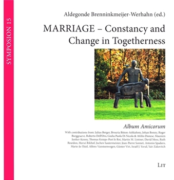 Hardcover Marriage - Constancy and Change in Togetherness, 15: Album Amicorum Book
