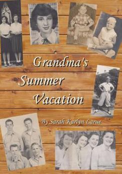 Paperback Grandma's Summer Vacation Book