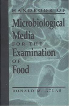 Hardcover Handbook of Microbiological Media for the Examination of Food Book