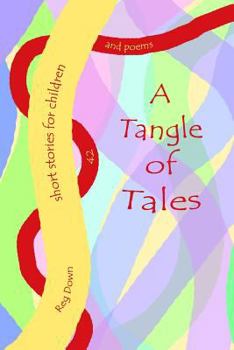 Paperback A Tangle of Tales: short stories for children Book