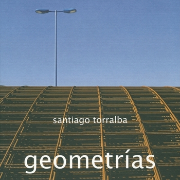 Paperback Santiago Torralba: Geometrías Book