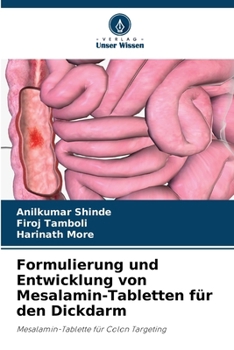 Paperback Formulierung und Entwicklung von Mesalamin-Tabletten für den Dickdarm [German] Book