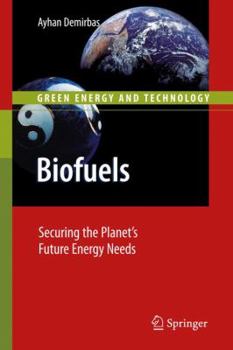 Paperback Biofuels: Securing the Planet's Future Energy Needs Book