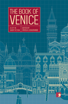 Paperback The Book of Venice: A City in Short Fiction Book