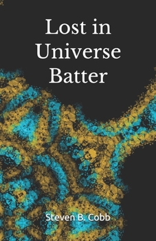 Paperback Lost In Universe Batter Book