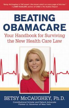 Paperback Beating Obamacare: Your Handbook for the New Healthcare Law Book