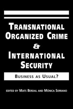 Hardcover Transnational Organized Crime and International Security: Business as Usual? Book