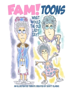Paperback FAM toons, What would the old lady say? Book