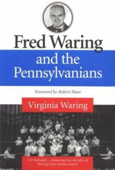 Hardcover Fred Waring and the Pennsylvanians Book