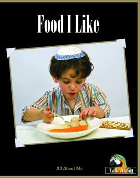 Paperback Food I Like (Talk About Everyday Things-levels B-d) Book