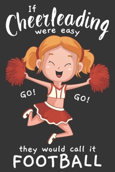 2020 Week To View Dated Planner Diary: 6x9 Inches Paperback If Cheerleading Were Easy They Would Call It Football