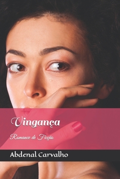 Paperback Vingança: Romance de Ficção [Portuguese] Book
