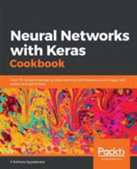 Paperback Neural Networks with Keras Cookbook Book