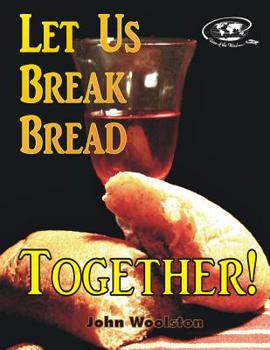 Paperback Let Us Break Bread Together! Book