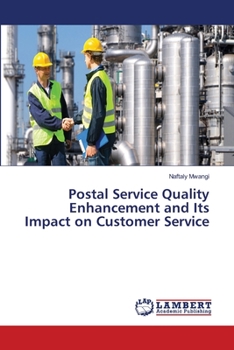 Paperback Postal Service Quality Enhancement and Its Impact on Customer Service Book