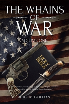 Paperback The Whains Of War: Volume One Book