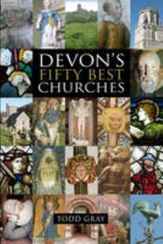 Paperback Devon's Fifty Best Churches Book