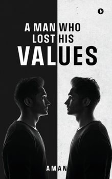 Paperback A Man Who Lost His Values Book