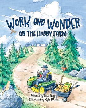 Paperback Work and Wonder on the Hobby Farm Book