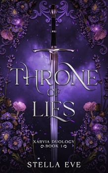 Throne of Lies: Xarvia Duology 1