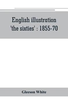 Paperback English illustration, 'the sixties': 1855-70 Book