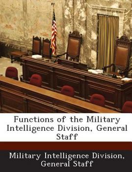 Paperback Functions of the Military Intelligence Division, General Staff Book