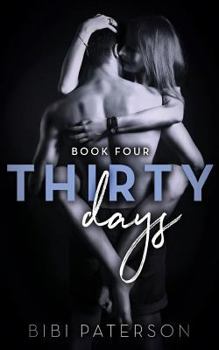 Paperback Thirty Days: Book Four Book