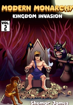 Paperback Modern Monarchy: Vol 2. Kingdom Invasion Book