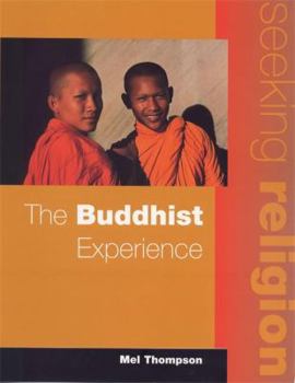 Paperback The Seeking Religion: The Buddhist Experience Book