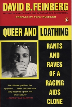 Paperback Queer and Loathing: Rants and Raves of a Raging AIDS Clone Book