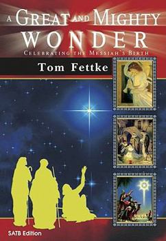 Paperback A Great and Mighty Wonder: Celebrating the Messiah's Birth Book