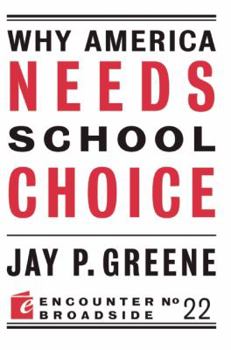 Paperback Why America Needs School Choice Book