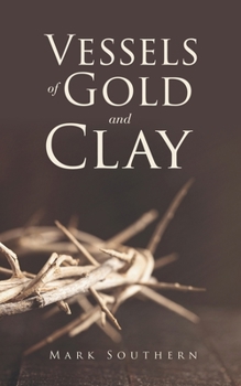 Paperback Vessels of Gold and Clay Book