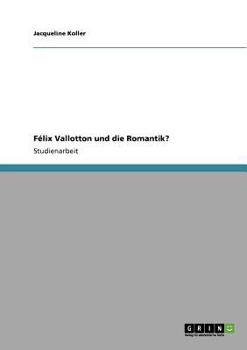 Paperback Félix Vallotton und die Romantik? [German] Book