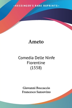 Paperback Ameto: Comedia Delle Ninfe Fiorentine (1558) Book