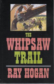 The Whipsaw Trail (Pearls of Sharah) - Book  of the Double D Western