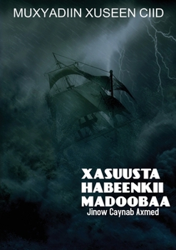 Xasuusta Habeenkii Madoobaa (Somali Edition)