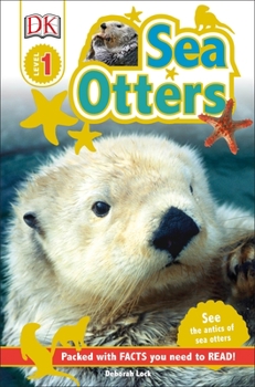Paperback DK Readers L1: Sea Otters: See the Antics of Sea Otters! Book