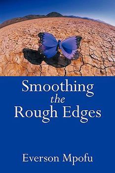 Paperback Smoothing the Rough Edges Book