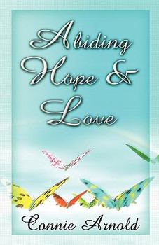 Paperback Abiding Hope and Love Book