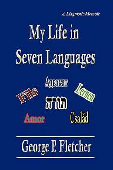Paperback My Life in Seven Languages Book