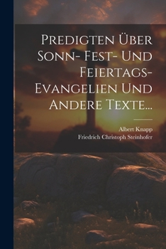 Paperback Predigten Über Sonn- Fest- und Feiertags-Evangelien und Andere Texte... [German] Book