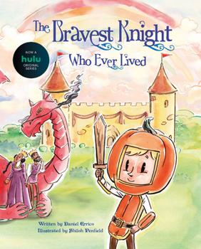 Hardcover The Bravest Knight Who Ever Lived Book