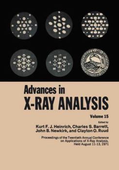 Paperback Advances in X-Ray Analysis: Volume 15 Book