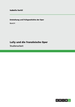 Paperback Lully und die französische Oper [German] Book