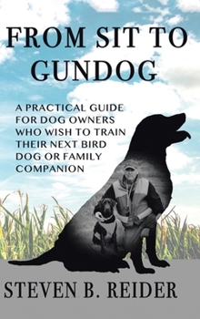 Hardcover From Sit to Gundog Book