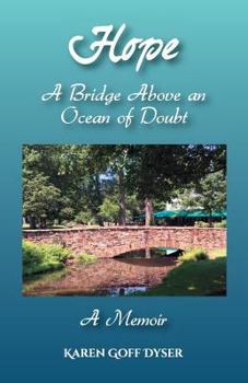 Paperback Hope: A Bridge Above an Ocean of Doubt: A Memoir Book