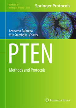 PTEN: Methods and Protocols (Methods in Molecular Biology Book 1388) - Book #1388 of the Methods in Molecular Biology