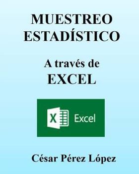 Paperback Muestreo Estadistico a Trav?s de Excel. Conceptos Y Ejercicios [Spanish] Book