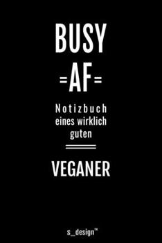 Notizbuch für Veganer: Originelle Geschenk-Idee [120 Seiten liniertes blanko Papier ] (German Edition)